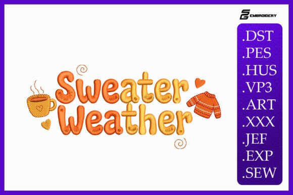 Sweater Weather Embroidery Design